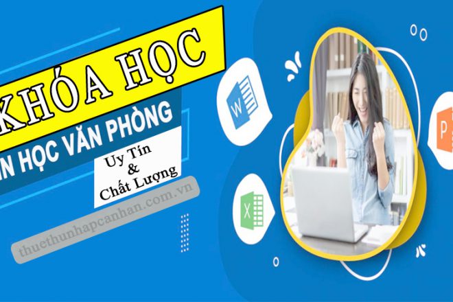 Review Khóa Học Tin Học Văn Phòng Ở Đâu Tốt Nhất TPHCM Hà Nội